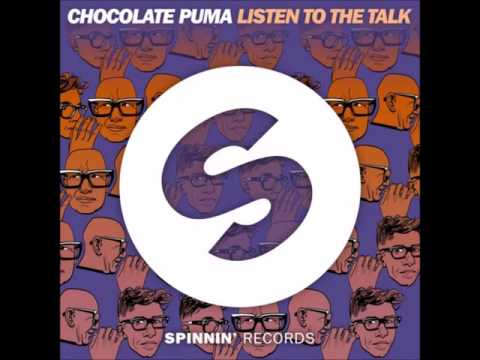 Chocolate Puma - Listen To The Talk