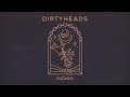 Dirty Heads - Indigo