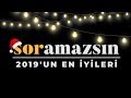 Soramazsın: Best of 2019