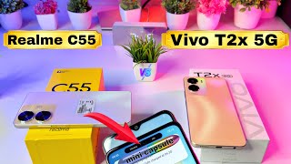 Realme C55 ? Vivo T2x 5G ⚡ Unboxing & Comparison || Camera || Price || Full Details ?