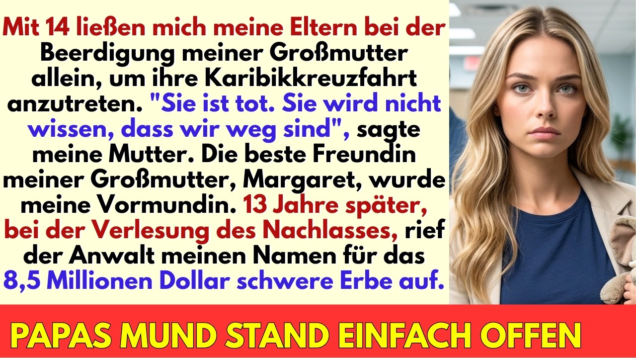 Meine Eltern ließen mich mit 14 Jahren bei Omas Beerdigung für eine Kreuzfahrt zurück – Papas Mu...