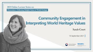 [Clear version] Lecture 6 Community Engagement in Interpreting World Heritage Values