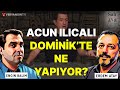 Acun ilcal dominikte ne yapyor  sal sallanr  engin balm  erdem atay