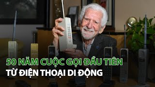 50 Năm cuộc gọi đầu tiên từ Điện Thoại Di Động| VTC14