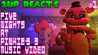 1Up Reacts - Sfm Five Nights At Pinkies 3 Music Video Its Time To Die