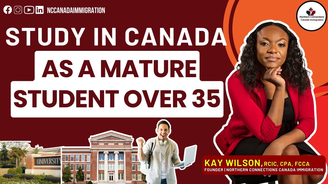 Studying in Canada as a Mature Student over 35 | Canada Study | Tips