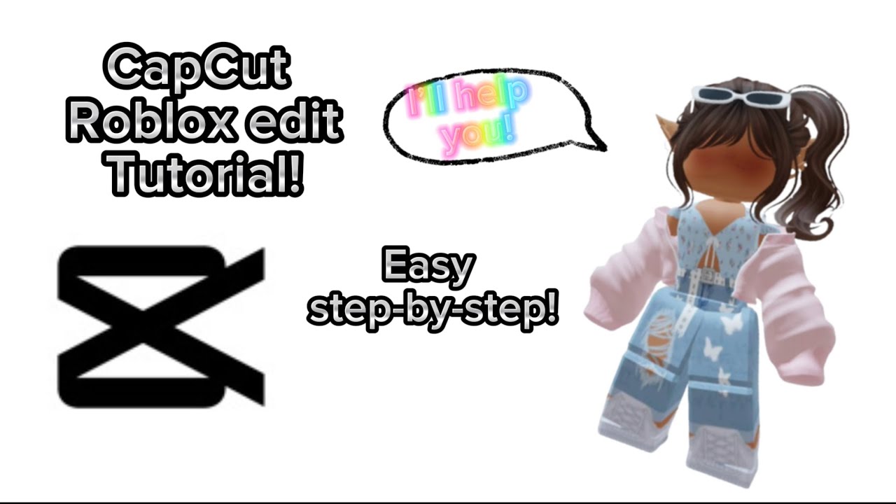 Roblox edit CapCut tutorial! | easy step-by-step tutorial for beginners ...