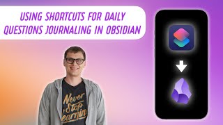 Using Shortcuts for Daily Questions Journaling in Obsidian