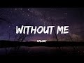 Halsey - Without Me (Lyrics)