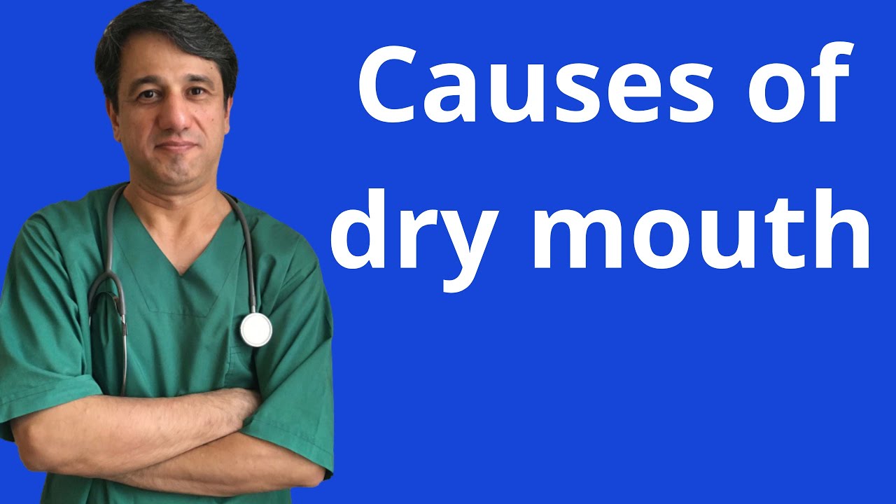 Causes of dry mouth YouTube