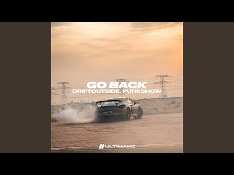 DRIFTOUTSIDE, Punkshow - Go Back