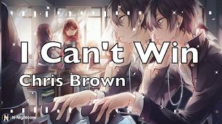 「Nightcore」→ I Can't Win