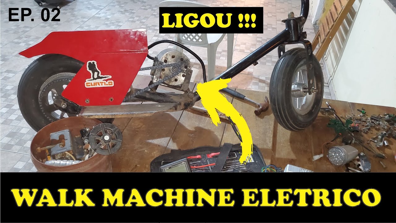 PROJETO WALK MACHINE ELETRICO 1600W - PRIMEIRA LIGADA, É FORTE? EP. 2