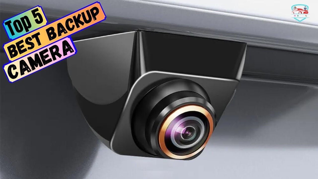 Best Backup Cameras Review (2024 Ratings)