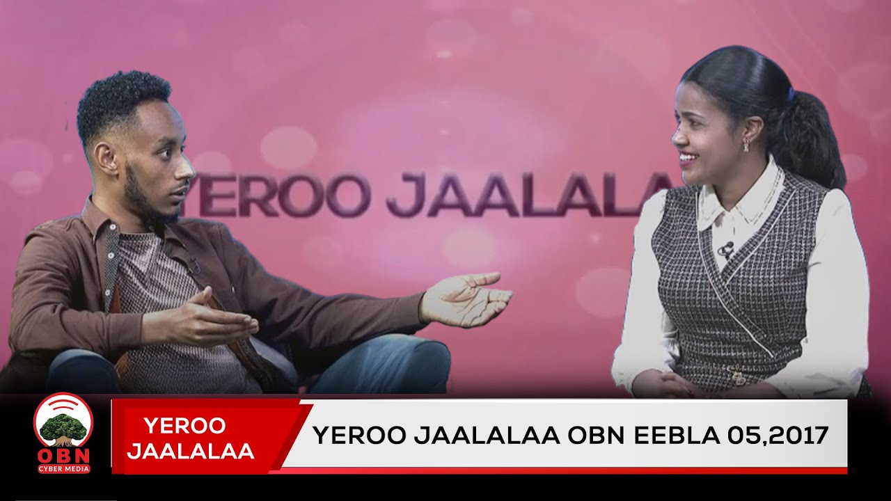 Yeroo Jaalalaa OBN Eebla 05,2017