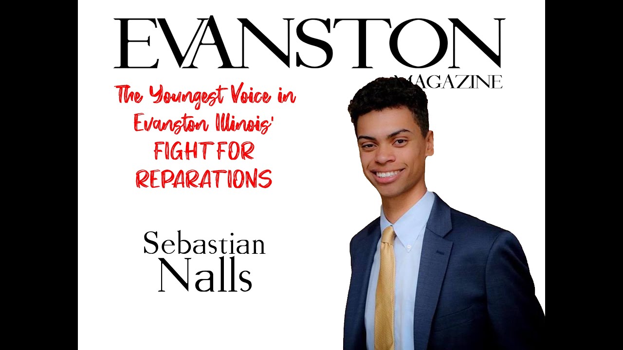 EVANSTON REPARATIONS: Meet one of the warriors for Reparations Sebastian Nalls mayoral candidate