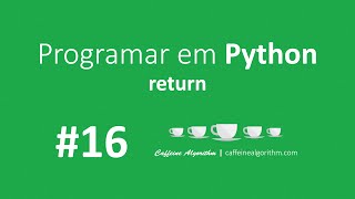 Programar em Python #16 - return