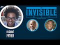 Harvard professor Roland Fryer on disrupting the false narrative around policing | THE INVISIBLE MEN