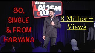 30, Single & From Haryana  Stand Up Comedy by Vijay Yadav
