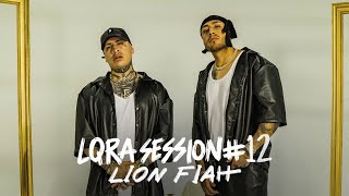 La Loquera x Lion Fiah - LQRA Session #12