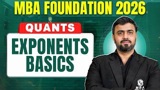 Exponents Basics | CAT 2026 Quants🔥 | Basics to Advanced | MBA Foundation | MBA Wallah