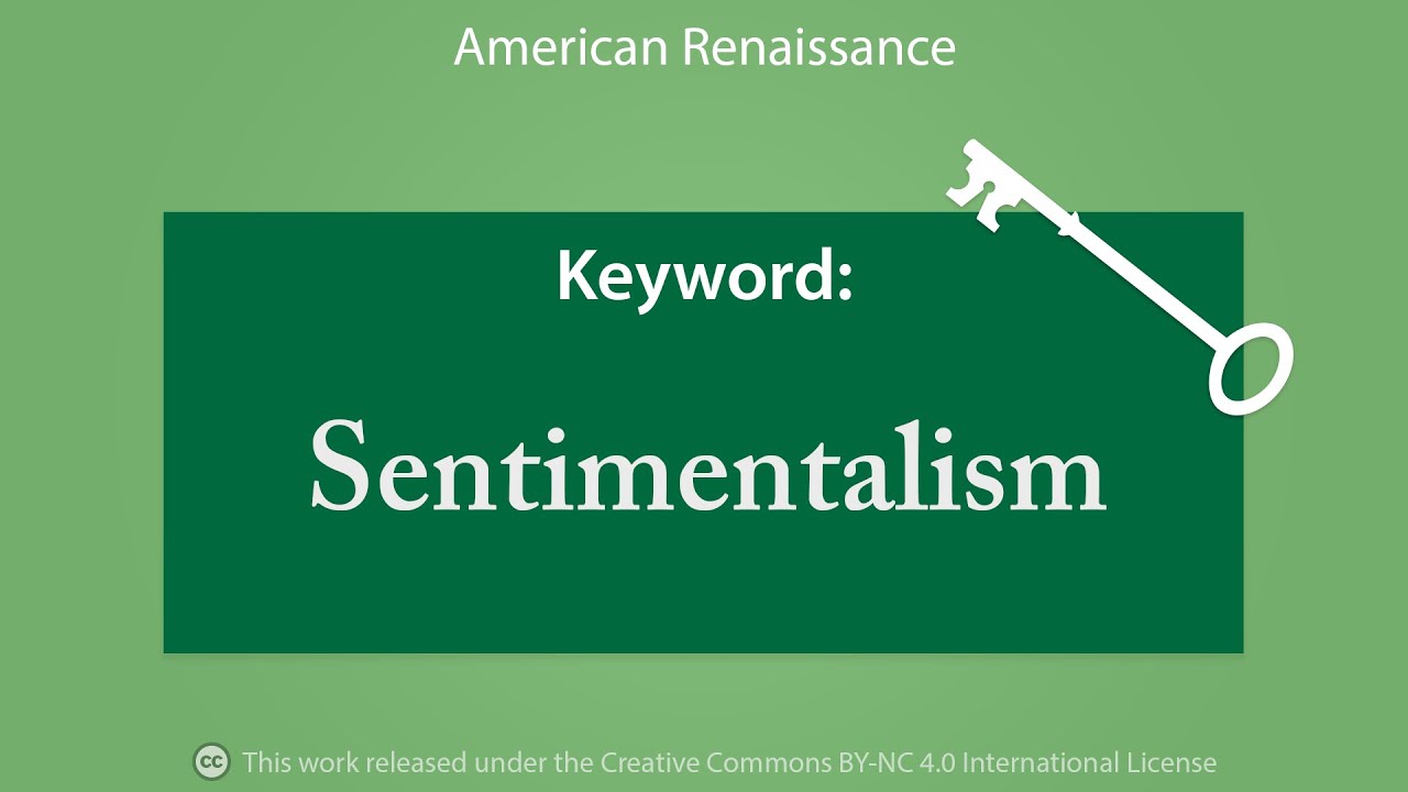 Keyword: Sentimentalism