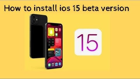 how to install iOS 15 beta version - No computer