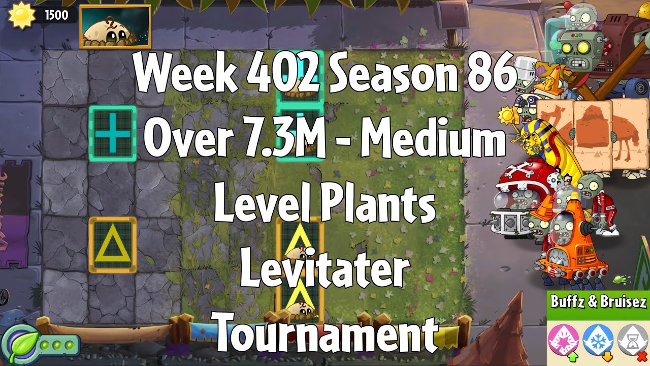 (Over 7.3M - Levitater Tournament) PvZ2 Arena Week 402 S86, Medium Level Plants - Jade League