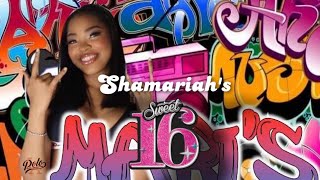 SHAMARIAH’S SWEET 16 PARTY 2023