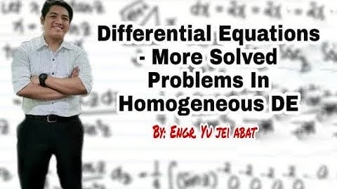 Differential Equations - More solved problems in homogeneous DE