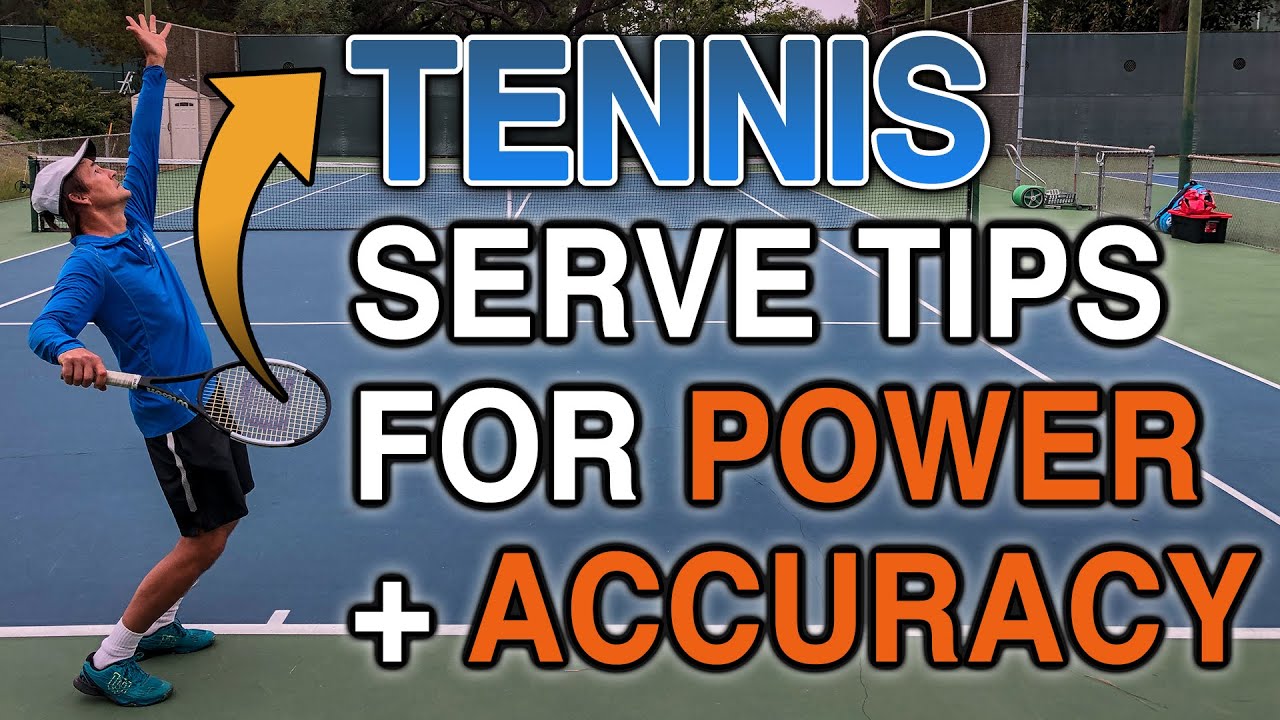 Tennis Serve- 3 Tips To Increase Power and Accuracy