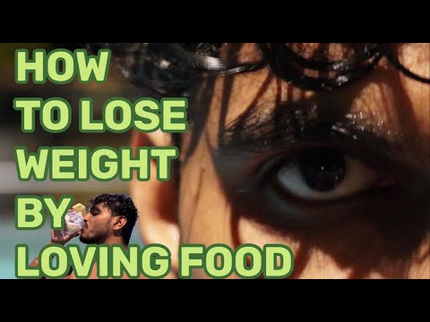 how to lose weight by loving food | #weightloss #fatloss #nutrition #motivation