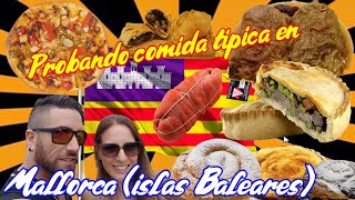 Comida tipica que comer en Mallorca, Islas Baleares (gastronomia)