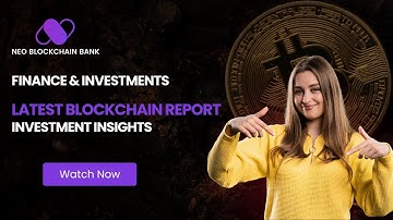 Blockchain Banking Report 2025 | Neo Blockchain Bank’s Global Rise in Digital Finance
