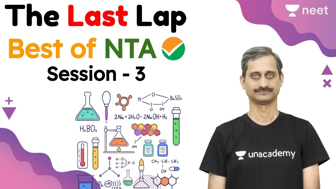 NEET 2020: The Last Lap | Best of NTA E-3 | Questions and Explanation | Unacademy NEET | Anoop V.