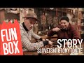 FUNBOX STORY | SLOVETSKII & TONY TONITE