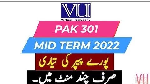 pak 301 mid term preparation 2022|pak 301 mid term important topics|pak301 mid term preparation