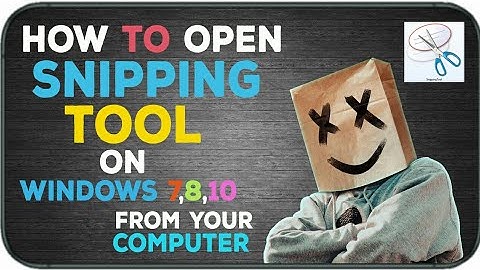 Not show and open Snipping Tool on windows 7,8,10 from your computer .