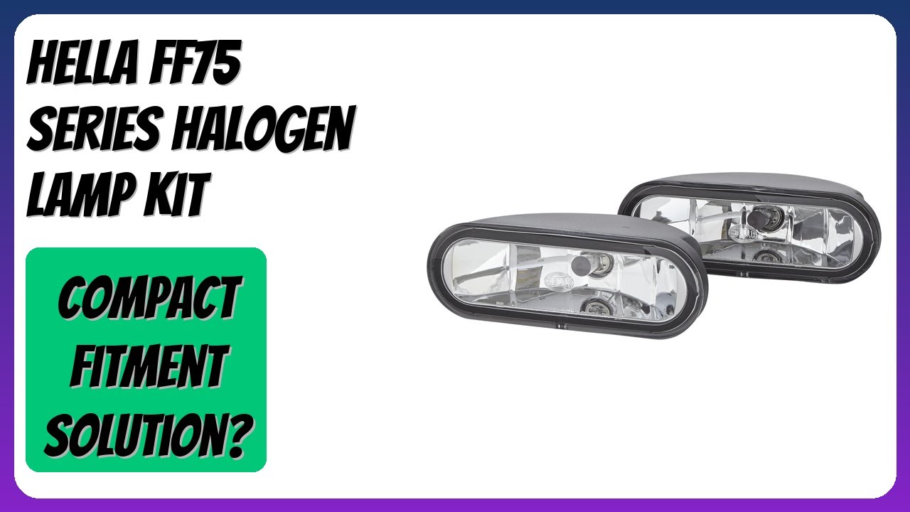 REVIEW (2026): Hella FF75 Series Halogen Lamp Kit. Features - YouTube