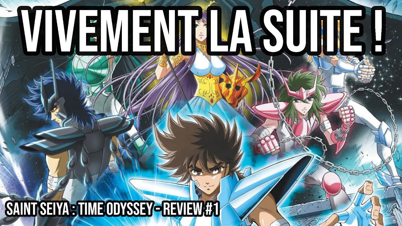 SAINT SEIYA TIME ODYSSEY : VIVEMENT LA SUITE ! (REVIEW TOME 1) - YouTube
