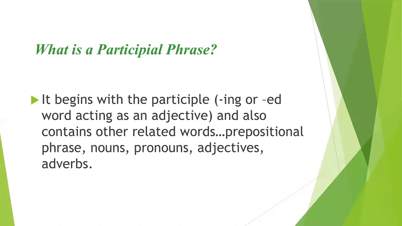 english-grade-9-grammar-participial-phrases-march-29-youtube