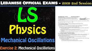 LS - 2009 - 2nd Session - Exercise 2 - Mechanical Oscillations
