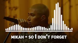mikah - so I don't forget