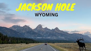 A few days in Jackson Hole, Wyoming