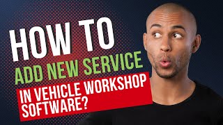 How To Add New Service In Vehicle Workshop Software? screenshot 5