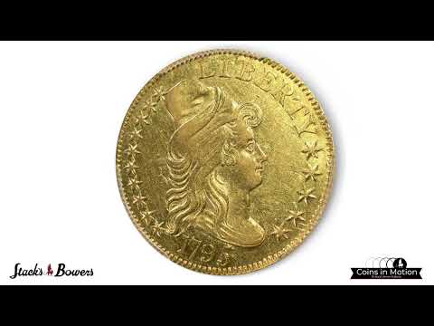 1795 Capped Bust Right Half Eagle in About Uncirculated 53 Condition Among the Gold Offerings