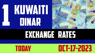 Kuwaiti Dinar Currency Exchange Rates Today 17-October-2023 Latest Forex Kwdusd