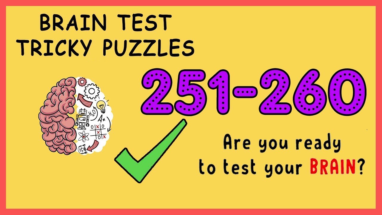 Brain test решение уровней. Brain Test. 251 Уровень BRAINTEST. Level 221 Brain Test. Brain Test уровень 278.
