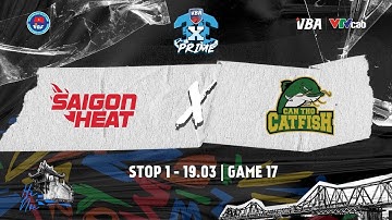 Full Highlight Game 17: Cantho Catfish vs. Saigon Heat l Stop 1 - VBA 3x3 Prime 2023