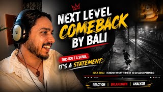 Bali – Comeback Reaction | Bali x Nihaarika x Rebel 7 | Honest Review | Review By Kalakaar 